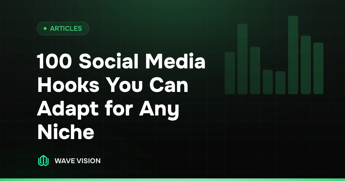 100 Social Media Hooks You Can Adapt for Any Niche