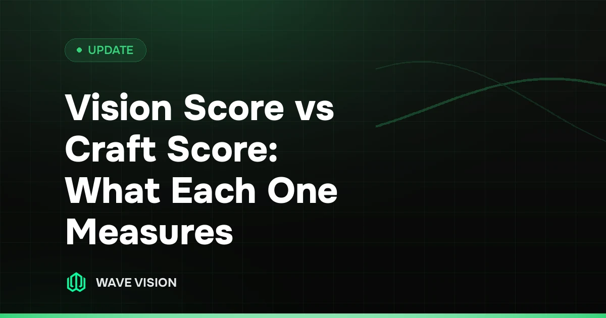 Vision Score vs Craft Score: What Each One Measures